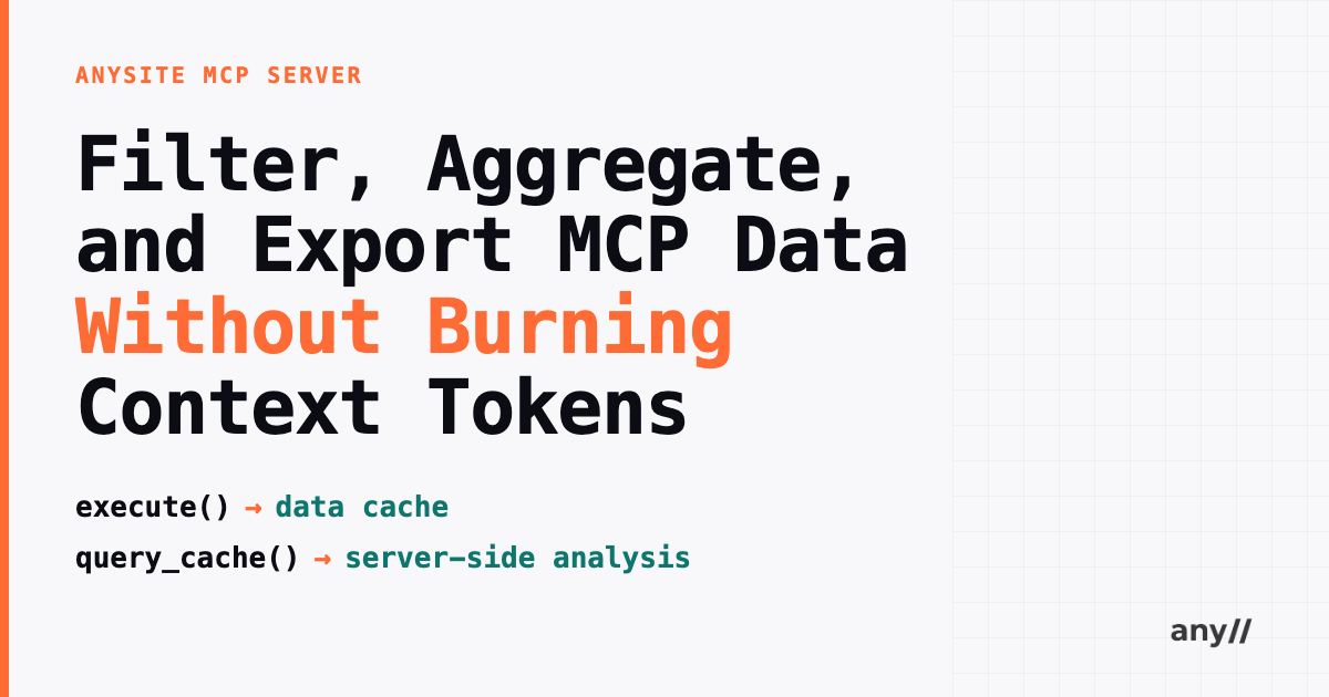 Filter, Aggregate, and Export MCP Data Without Burning Context Tokens